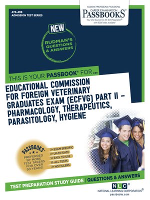 cover image of EDUCATIONAL COMMISSION FOR FOREIGN VETERINARY GRADUATES EXAMINATION (ECFVG) PART II--Pharmacology, Therapeutics, Parasitology, Hygiene